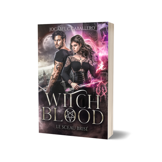 Witch Blood 2.Le sceau brisé