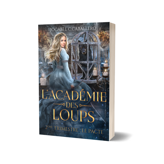 L'Académie des Loups - 2ème Trimestre : Le Pacte