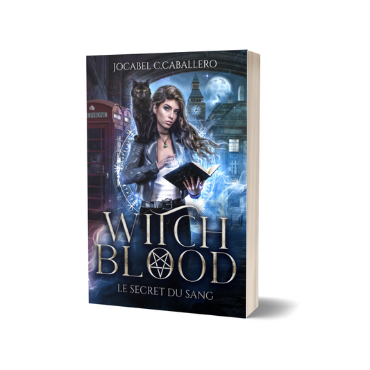 Witch Blood 1.Le secret du sang