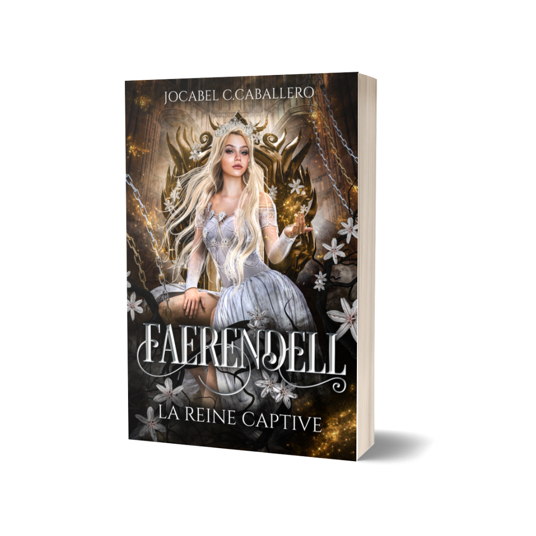 Faerendell 2.La reine captive