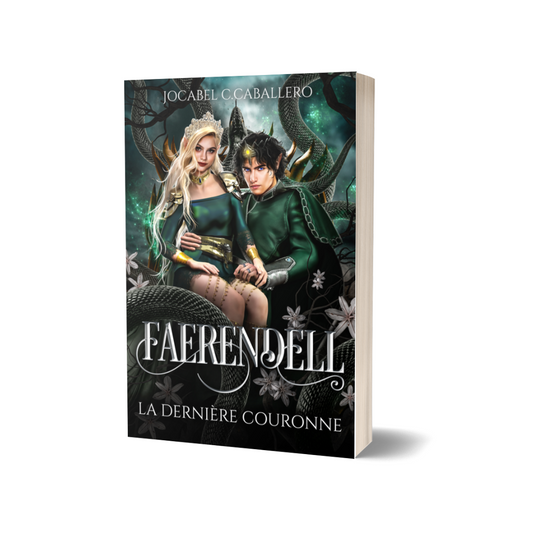 Faerendell 3.La dernière couronne