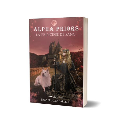 Alpha Priors 3.La princesse de sang