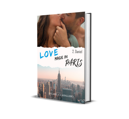 Love made in Paris 2 Livre Romance de l'auteure Jocabel C.CABALLERO