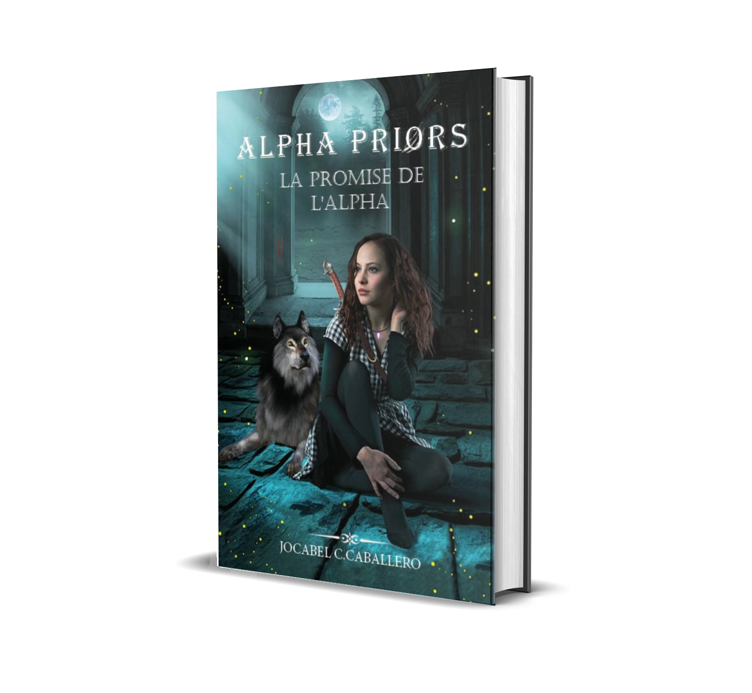 Alpha Priors 2 Livre Urban-Fantasy de l'auteure Jocabel C.CABALLERO