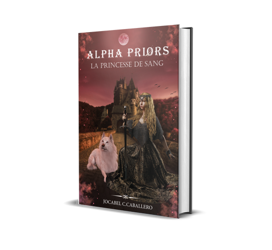 Alpha Priors 3 Livre Urban-Fantasy de l'auteure Jocabel C.CABALLERO